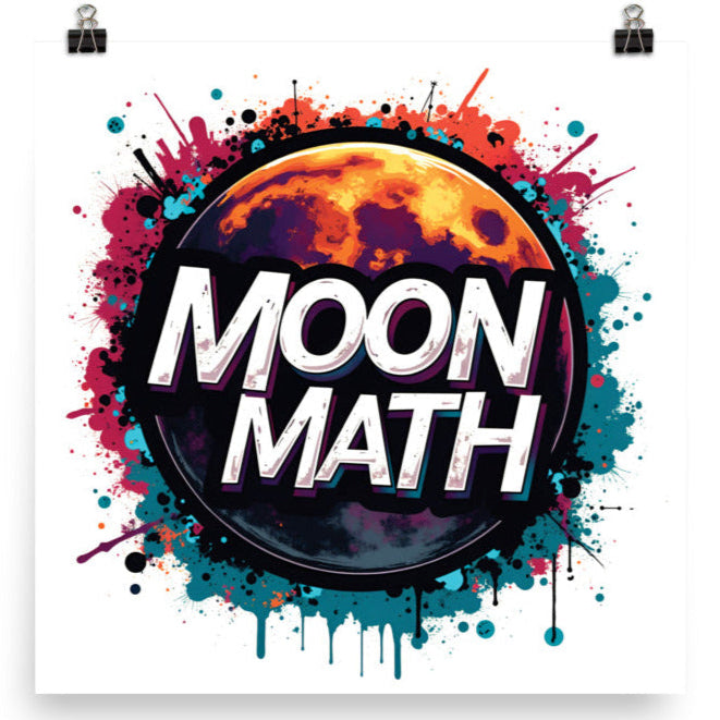 MOON MATH POSTER - GRAFFITI – Moon Math